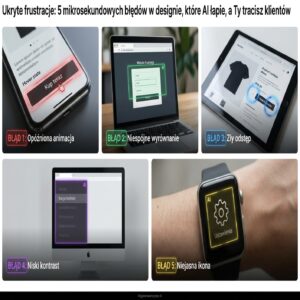 5 błędów w designie: opóźniona animacja, niespójne wyrównanie, zły odstęp, niski kontrast, niejasna ikona